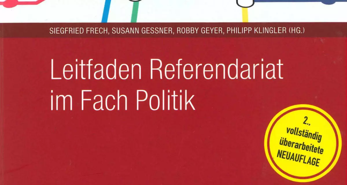 Leitfaden Referendariat im Fach Politik 2025. Foto: LpB BW Leitfaden Referendariat im Fach Politik 2025. Foto: LpB BW